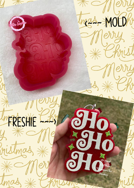 Ho Ho Ho Freshie Mold