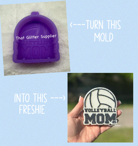 Volleyball Mom Freshie Mold
