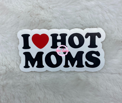 I ❤️ Hot Moms Stickers