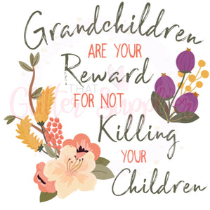 Grandchildren are Your Reward Waterslide
